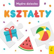Okładka książki Mądre dziecko. Kształty
