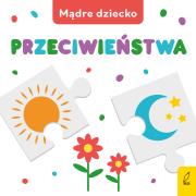 Okładka książki Mądre dziecko. Przeciwieństwa