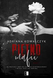 Mafia Tom 2 Piętno mafii. Autor: Adriana Kowalczyk. Dadada.pl Okładka książki Mafia Tom 2 Piętno mafii