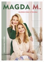Magda M. Słoneczna strona - uszkodzone. Autor: Radosław Figura. Dadada.pl Okładka książki Magda M. Słoneczna strona - uszkodzone