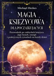 Okładka książki Magia księżycowa dla początkujących