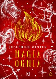 Magia ognia. Żywioły. Autor: Winter Josephine. Dadada.pl Okładka książki Magia ognia. Żywioły