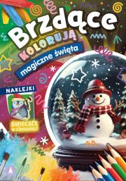 Magiczne święta. Brzdące kolorują + naklejki świecące w ciemności. Autor: Opracowanie zbiorowe. Dadada.pl Okładka książki Magiczne święta. Brzdące kolorują + naklejki świecące w ciemności