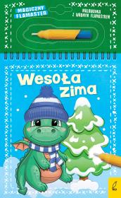 Magiczny flamaster Wesoła zima. Autor: Opracowanie zbiorowe. Dadada.pl Okładka książki Magiczny flamaster Wesoła zima