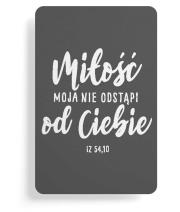 Opakowanie Magnes na lodówkę - Miłość moja nie odstąpi