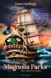 Magnolia Parks T.3 The Long Way Home. Autor: Jessa Hastings. Dadada.pl Okładka książki Magnolia Parks T.3 The Long Way Home