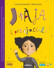 Maja i przyjaciele/ Майя та друзі. Autor: Larysa Denysenko. Dadada.pl Okładka książki Maja i przyjaciele/ Майя та друзі