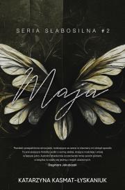 Okładka książki Maja. Słabosilna. Tom 2