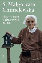 Majątek mam w dziurawych butach. Autor: Chmielewska Małgorzata. Dadada.pl Okładka książki Majątek mam w dziurawych butach