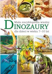 Mała encyklopedia wiedzy. Dinozaury. Autor: Majewska Barbara. Dadada.pl Okładka książki Mała encyklopedia wiedzy. Dinozaury
