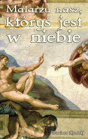 Okładka książki Malarzu nasz, któryś jest w niebie