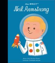 Mali WIELCY. Neil Armstrong. Autor: Sanchez Vegara Maria Isabel. Dadada.pl Okładka książki Mali WIELCY. Neil Armstrong
