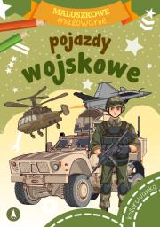 Okładka książki Maluszkowe malowanie. Pojazdy wojskowe