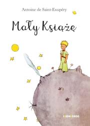 Mały Książę. Autor: Antoine de Saint-Exupry. Dadada.pl Okładka książki Mały Książę