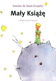 Mały Książę. Autor: Antoine de Saint-Exupery. Dadada.pl Okładka książki Mały Książę
