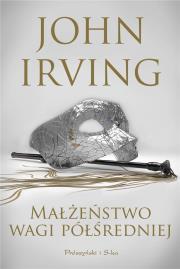 Małżeństwo wagi półśredniej/Duże litery. Autor: John Irving. Dadada.pl Okładka książki Małżeństwo wagi półśredniej/Duże litery