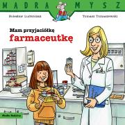 Okładka książki Mam przyjaciółkę farmaceutkę