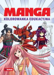 Manga Kolorowanka edukacyjna. Autor: Opracowanie zbiorowe. Dadada.pl Okładka książki Manga Kolorowanka edukacyjna