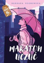 Maraton uczuć. Autor: Barbara Kosmowska. Dadada.pl Okładka książki Maraton uczuć