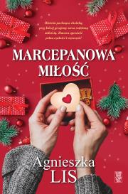 Marcepanowa miłość. Autor: Agnieszka Lis. Dadada.pl Okładka książki Marcepanowa miłość