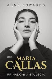 Okładka książki Maria Callas. Primadonna stulecia