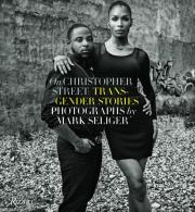 Mark Seliger - On Christopher Street: Transgender Stories. Autor: Seliger Mark. Dadada.pl Okładka książki Mark Seliger - On Christopher Street: Transgender Stories