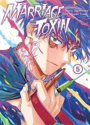 MarriageToxin. Tom 5. Autor: Mizuki Yoda, Joumyakun. Dadada.pl Okładka książki MarriageToxin. Tom 5