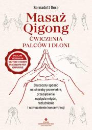 Okładka książki Masaż qigong. Ćwiczenia palców i dłoni