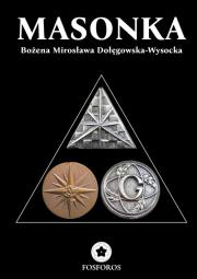 Masonka. Autor: Dołęgowska-Wysocka Bożena Mirosława. Dadada.pl Okładka książki Masonka