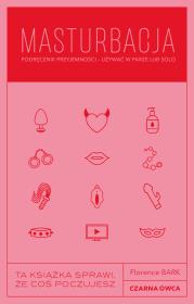 Okładka książki Masturbacja. Podręcznik przyjemności – używać w parze lub solo
