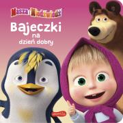 Okładka książki Masza i Niedźwiedź. Bajeczki na dzień dobry