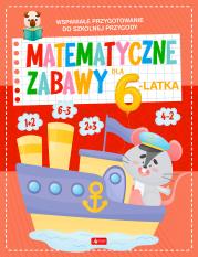 Matematyczne zabawy dla 6-latka. Autor:   Praca zbiorowa. Dadada.pl Okładka książki Matematyczne zabawy dla 6-latka