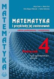 Matematyka i przykłady zast. 4 LO podręcznik ZPiR. Autor: Alicja Cewe, Magryś-Walczak Alina. Dadada.pl Okładka książki Matematyka i przykłady zast. 4 LO podręcznik ZPiR