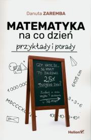 Okładka książki Matematyka na co dzień. Przykłady i porady