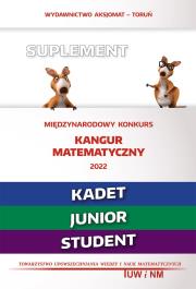 Matematyka z wesołym kangurem - Suplement 2022 (Kadet/Junior/Student). Autor: Bobiński Zbigniew, Piotr Jędrzejewicz, Krause Agnieszka. Dadada.pl Okładka książki Matematyka z wesołym kangurem - Suplement 2022 (Kadet/Junior/Student)