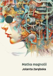 Okładka książki Matka magnolii
