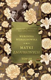 Matki zagubionych. Autor: Wierzchowska Weronika. Dadada.pl Okładka książki Matki zagubionych