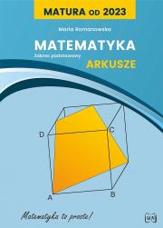 Okładka książki Matura od 2023 Matematyka Arkusze dla zakresu podstawowego