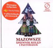 Okładka książki Mazowsze. Śpiewnik kolęd i pastorałek + CD