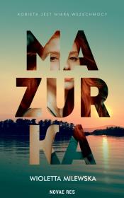 Mazurka. Autor: Milewska Wioletta. Dadada.pl Okładka książki Mazurka