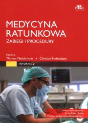 Medycyna ratunkowa. Zabiegi i procedury. Autor: Fleischmann red. T.. Dadada.pl Okładka książki Medycyna ratunkowa. Zabiegi i procedury