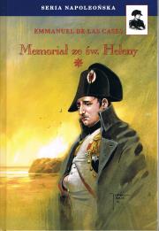 Memoriał ze św. Heleny Tom 1. Autor: Emmanuel de Las Cases. Dadada.pl Okładka książki Memoriał ze św. Heleny Tom 1