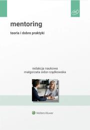 Okładka książki Mentoring. Teoria i dobre praktyki