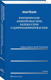Okładka książki Meritum. Postępowanie administracyjne, egzekucyjne i sądowoadministracyjne
