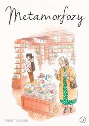 Metamorfozy. Tom 3. Autor: Kaori Tsurutani. Dadada.pl Okładka książki Metamorfozy. Tom 3