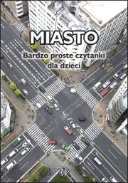 Okładka książki Miasto Bardzo proste czytanki