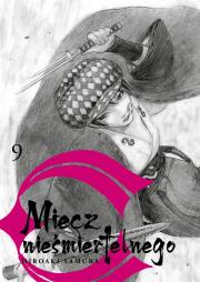 Miecz nieśmiertelnego 09. Autor: Hiroaki Samura. Dadada.pl Okładka książki Miecz nieśmiertelnego 09