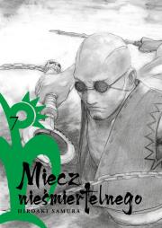 Miecz nieśmiertelnego. Tom 7. Autor: Hiroaki Samura. Dadada.pl Okładka książki Miecz nieśmiertelnego. Tom 7