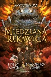 Miedziana rękawica. Autor: Clare Cassandra, Black Holly. Dadada.pl Okładka książki Miedziana rękawica