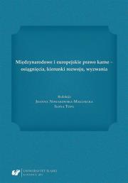 Okładka książki Międzynarodowe i europejskie prawo karne...